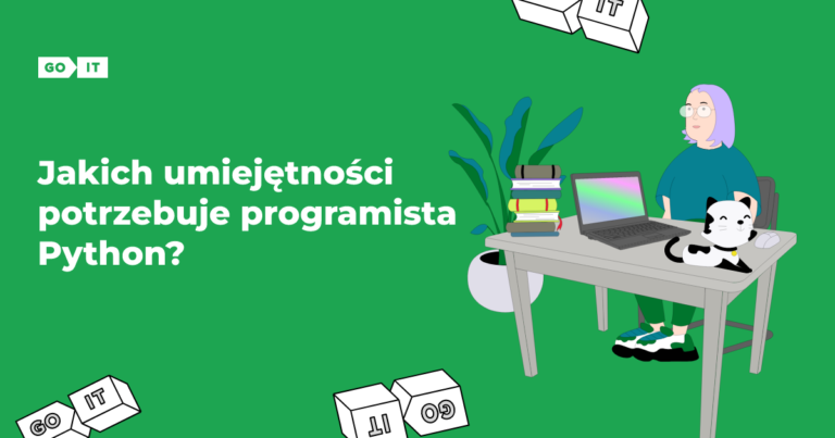 Jakich umiejętności potrzebuje programista Python? 