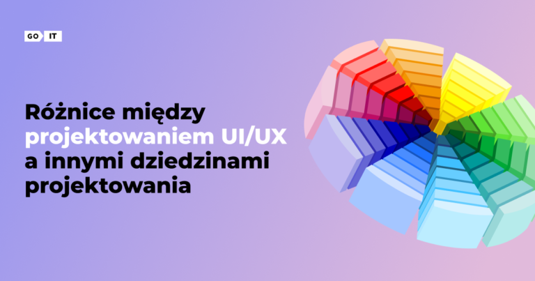 Różnice między projektowaniem UI/UX a innymi dziedzinami projektowania