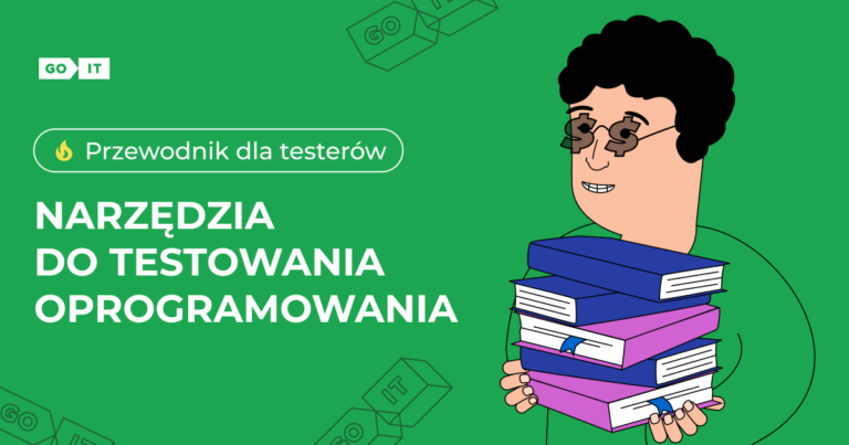 Przewodnik dla testerów: Przegląd narzędzi do testowania oprogramowania